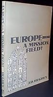 Europe--a mission field? B0006C6M6S Book Cover