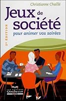 Jeux de Societe Pour Animer Vos Soirees 2764009224 Book Cover