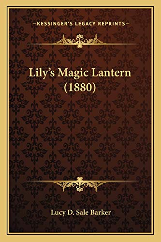 Lily's Magic Lantern (1880)