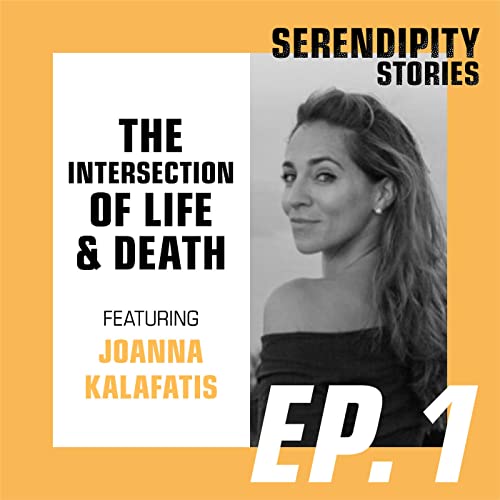 Episode 1 - The Intersection of Life & Death