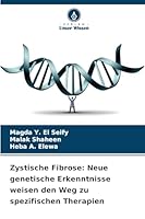 Zystische Fibrose: Neue genetische Erkenntnisse weisen den Weg zu spezifischen Therapien (German Edition) 6207837681 Book Cover