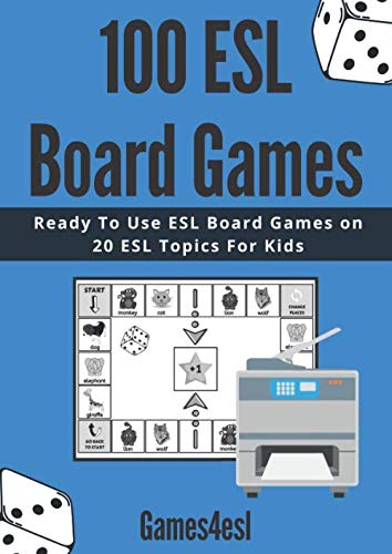 100 ESL Board Games: ESL Activities For Kids