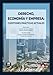 Derecho, economía y empresa: cuestiones prácticas actuales