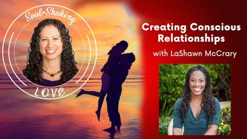 Creating Conscious Relationships