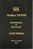 SS Walther PP/PPK: Identification & Documents 0615368794 Book Cover