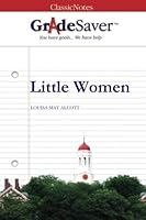 GradeSaver(TM) ClassicNotes: Little Women 160259239X Book Cover