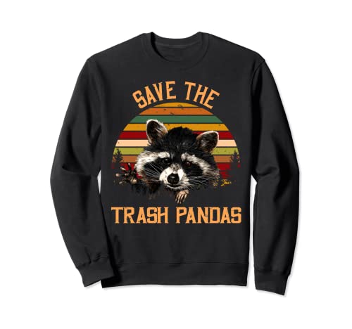 Camiseta de mapache Save The Trash Pandas Raccoon Animal Sudadera