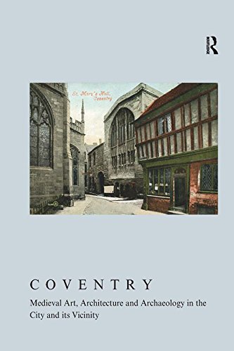 L'art médiéval de Coventry révélé par les historiens et archéologues de la BAA