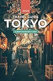 TOKYO TRAVEL GUIDE (1 hour travel guides: plan easily your trips.)