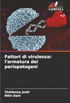 Paperback Fattori di virulenza: l'armatura dei periopatogeni [Italian] Book