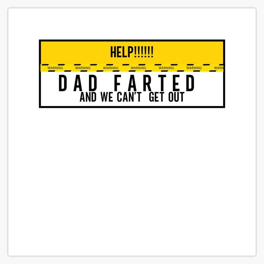Help Dad Farted We Can't Get Out Funny Family Road Trip Car Humor Gift 5" Vinyl Decal Bumper Sticker