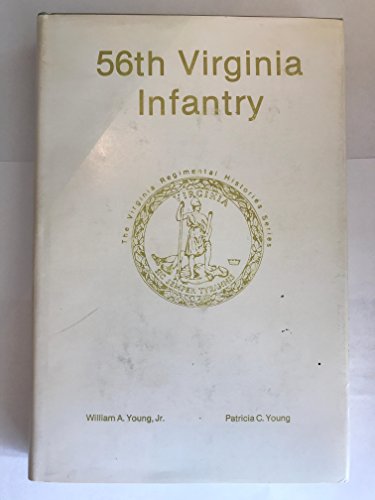 56th Virginia Infantry 0930919963 Book Cover