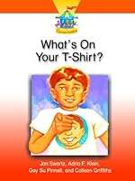 What's On Your T Shirt? (Carousel Readers, Level 3: Grade K) 1562702793 Book Cover
