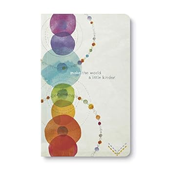 Unknown Binding Compendium Softcover Journal - Make the World a Little Kinder. – A Write Now Journal with 128 Lined Pages, 5?W x 8?H Book