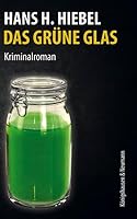 Das grüne Glas 3826053834 Book Cover