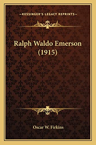 Ralph Waldo Emerson (1915)