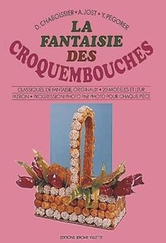 Paperback La fantaisie des croquembouches Book
