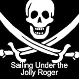  Sailing Under the Jolly Roger
