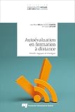 Autoévaluation en formation à distance: Intérêts, logiques et stratégies