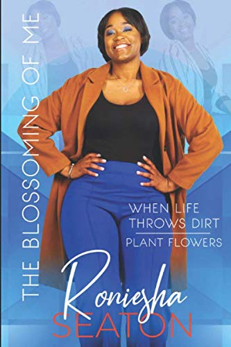 The Blossoming of Me