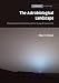 The Astrobiological Landscape: Philosophical Foundations of the Study of Cosmic Life (Cambridge Astrobiology)