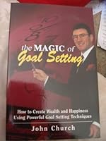 The Magic of Goal Setting 095443420X Book Cover