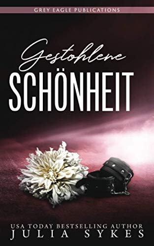 Gestohlene Schönheit (German Edition) [German] 1643661612 Book Cover