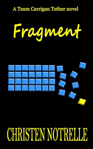 Fragment (Team Carrigan Tether Series Book 5) (English Edition)