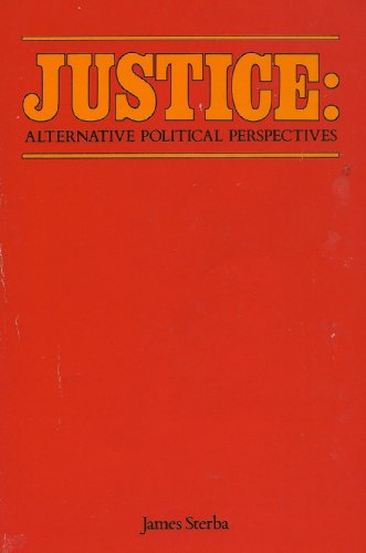 Justice: Alternative political perspectives 0534007627 Book Cover