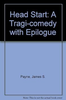Paperback Head start: A tragicomedy with epilogue Book