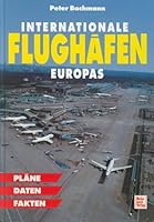 Internationale Flughäfen Europas. Pläne, Daten, Fakten. 3613016494 Book Cover