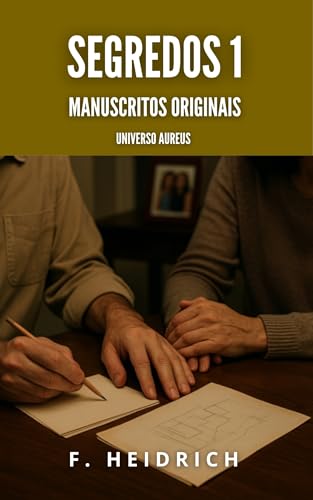 SEGREDOS 1: Manuscritos Originais (AUREUS)