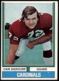 1974 Topps #32 ONE Dan Dierdorf St. Louis Cardinals-FB (Football Card) (1973 Stat Line & One Asterisk Before Copyright on Back) EX Cardinals-FB Michigan