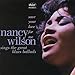 Save Your Love For Me: Nancy Wilson Sings The Great Blues Ballads