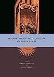 Internationalizing the History of American Art: Views