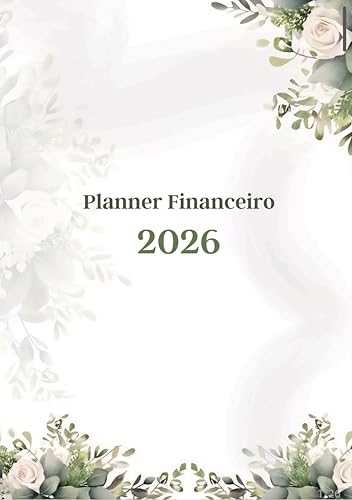 Planner Financeiro 2026: Organize suas finanças, planeje seus gas...