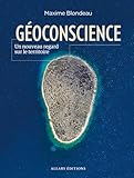  Géoconscience - Un nouveau regard sur le territoire