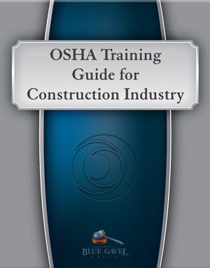 OSHA TRAINING GUIDE - CONSTRUCTION - 9TH ED. - 27TH YEAR