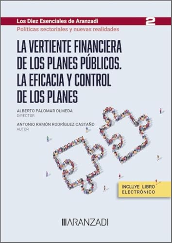 La vertiente financiera de los planes públicos. La eficacia y control de los planes