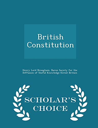 British Constitution - Scholar's Choice Edition 1298358795 Book Cover