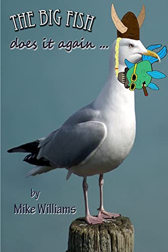 The Big Fish... does it again 1503332381 Book Cover