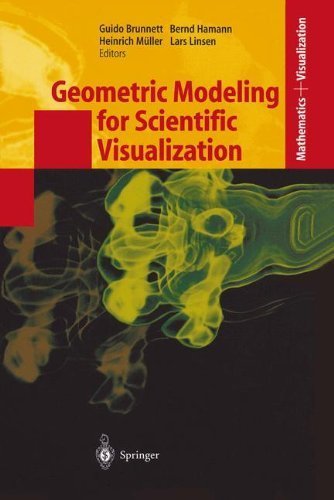 Geometric Modeling for Scientific Visualization (Mathematics and Visualization)