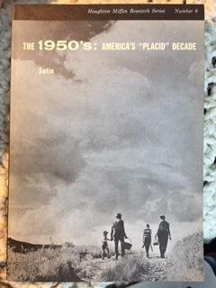 Paperback The 1950s: America's "Placid" Decade Book