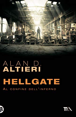 Hellgate (Tutti i racconti di Alan D. Altieri)
