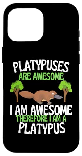 Platypuses Are Awesome 面白くてかわいいカモノ愛好家 スマホケース iPhone 16 Pro Max 用