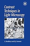 Contrast Techniques in Light Microscopy (Microscopy Handbooks)