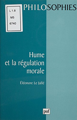 Télécharger Hume et la régulation morale (Philosophies t. 121) Livre PDF Gratuit