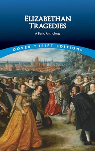 Elizabethan Tragedies: A Basic Anthology view 2