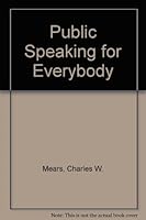 Public Speaking for Everybody B002APQF2U Book Cover