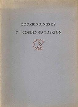 Bookbindings by T. J. Cobden-Sanderson: An Exhibition at the Pierpont Morgan Library, September 3-November 4, 1968